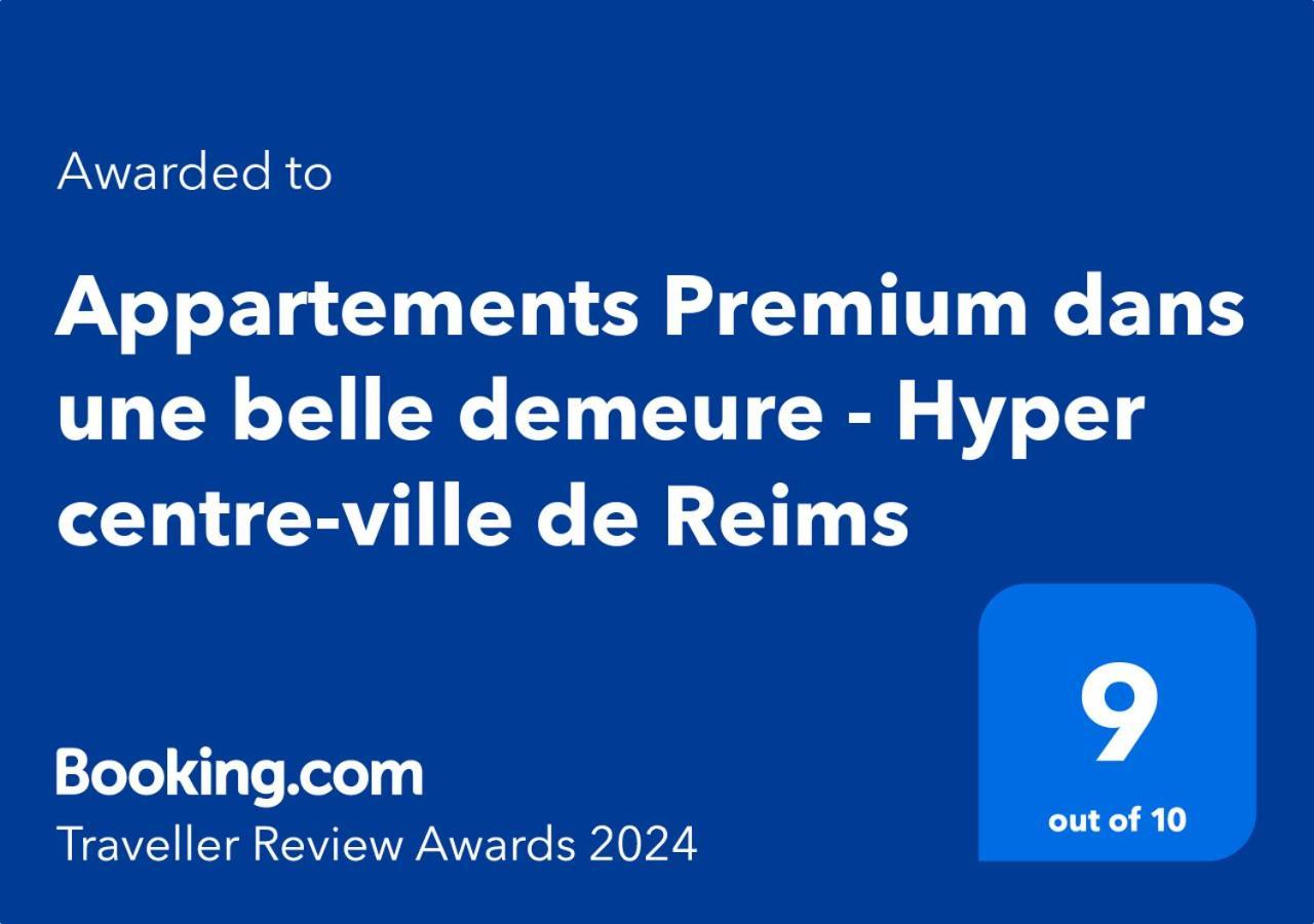 Appartement Premium Dans Une Belle Demeure - Hyper Centre-Ville De Реймс Екстер'єр фото